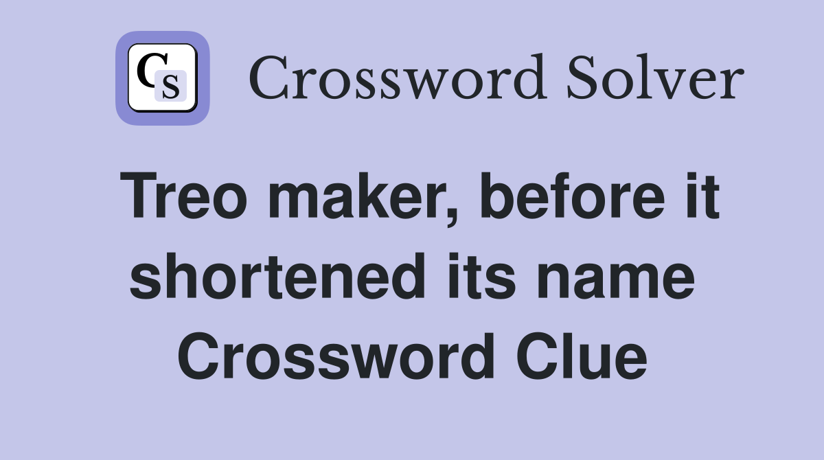 Treo maker, before it shortened its name Crossword Clue