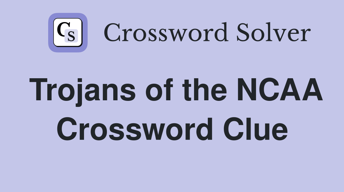 Trojans of the NCAA Crossword Clue