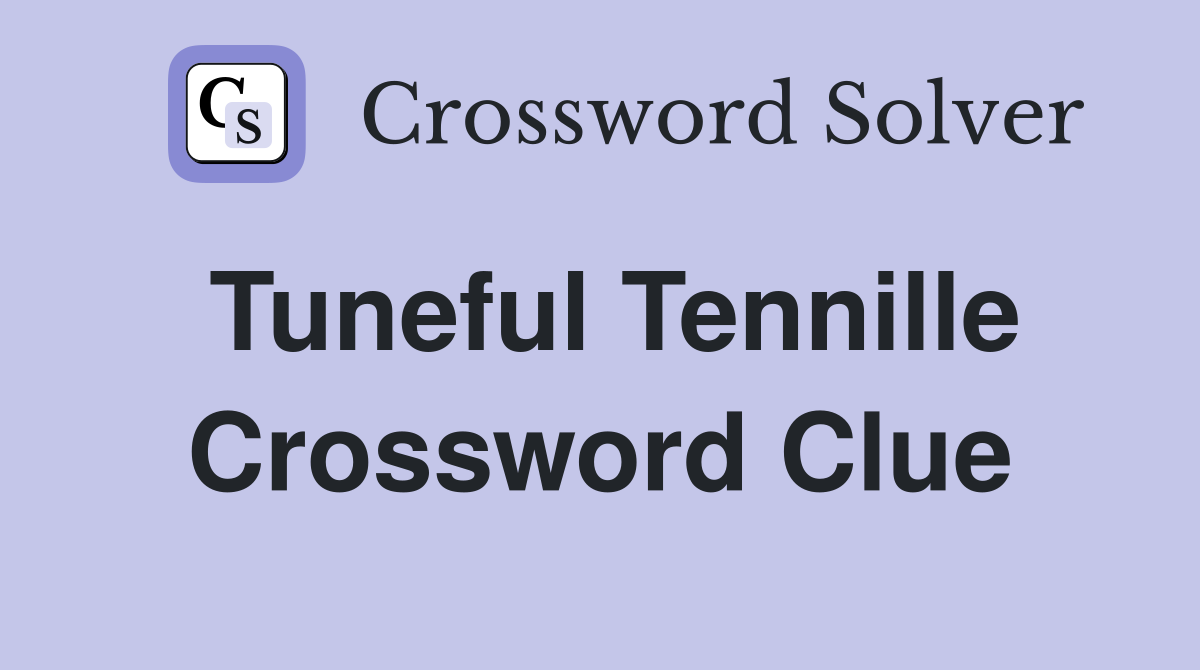 Tuneful Tennille Crossword Clue