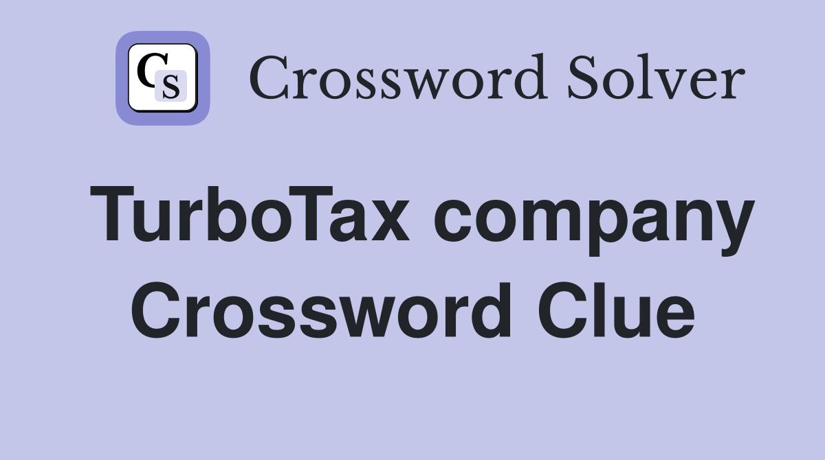 TurboTax company Crossword Clue