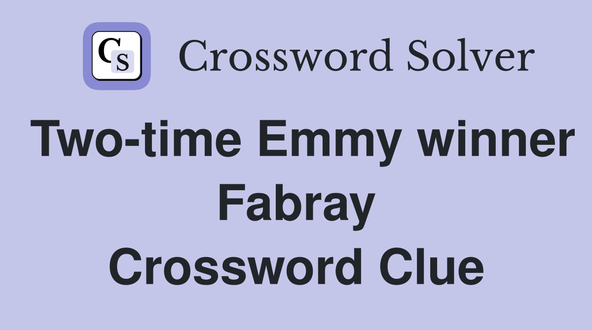 Two-time Emmy winner Fabray Crossword Clue