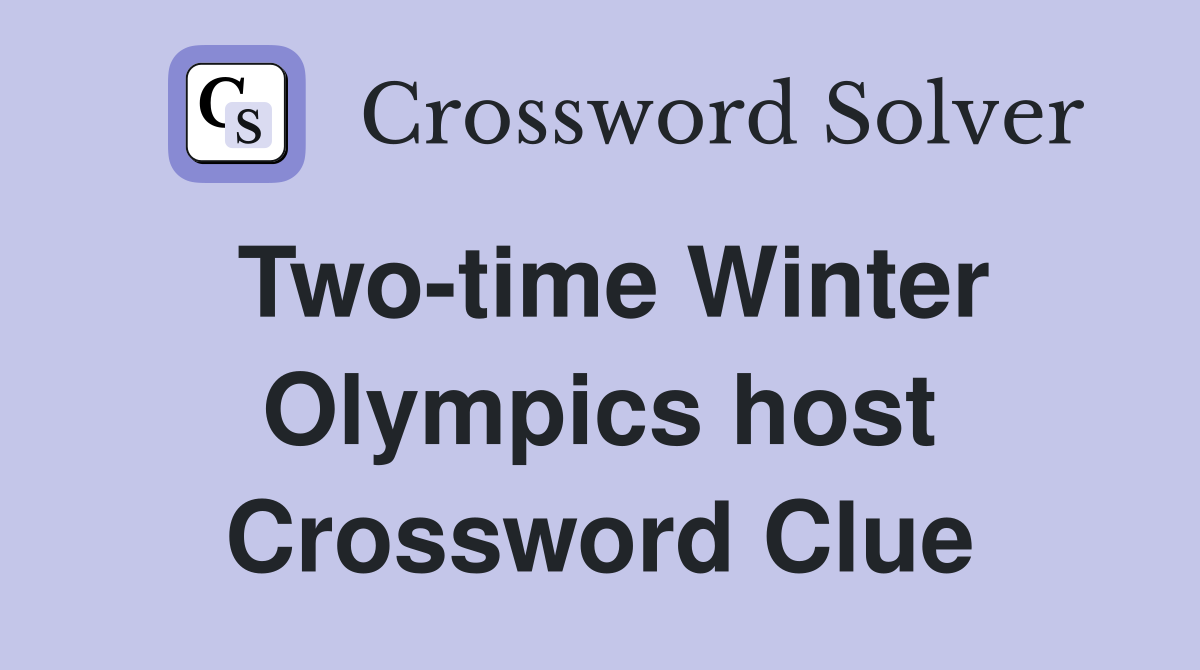 Two-time Winter Olympics host Crossword Clue