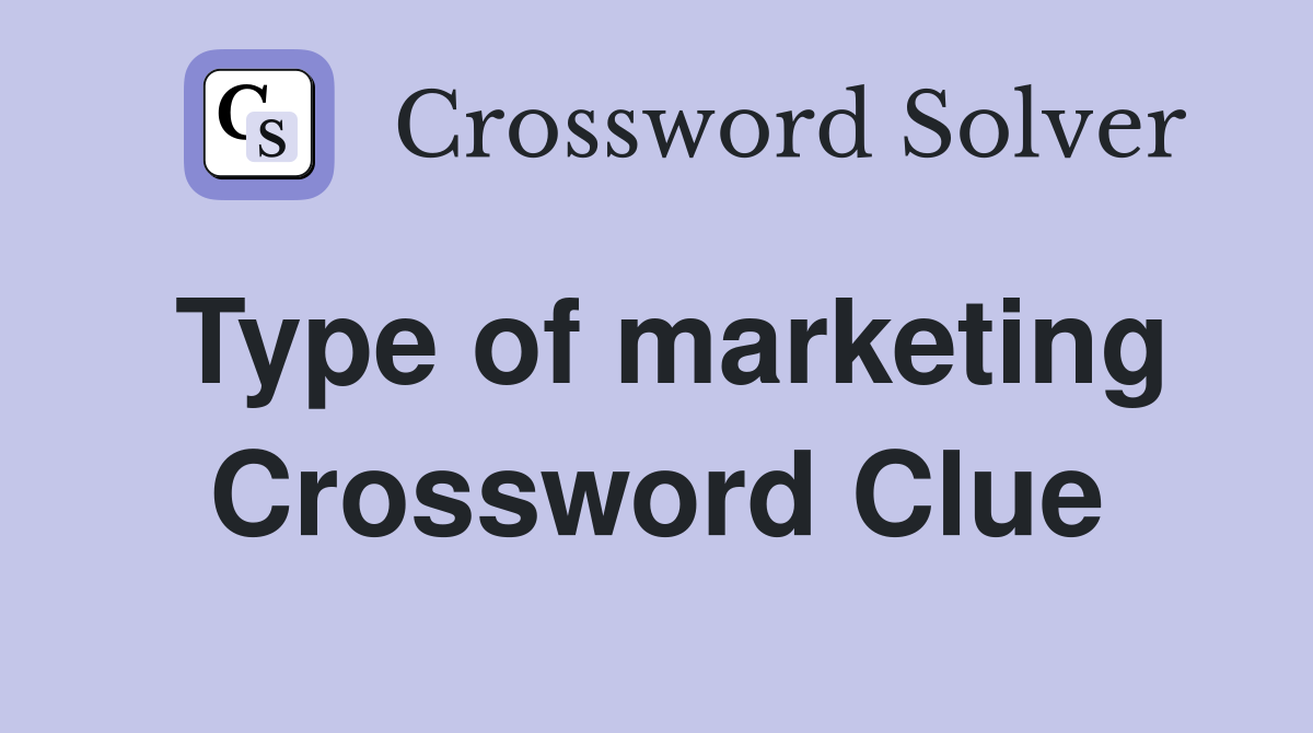 Type of marketing Crossword Clue