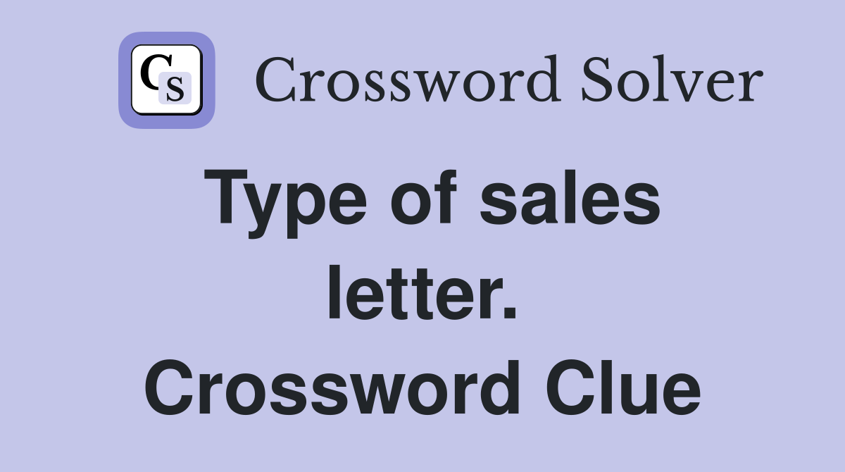 Type of sales letter. Crossword Clue