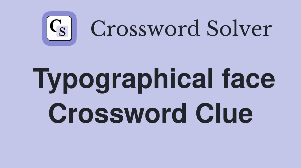 Typographical face Crossword Clue