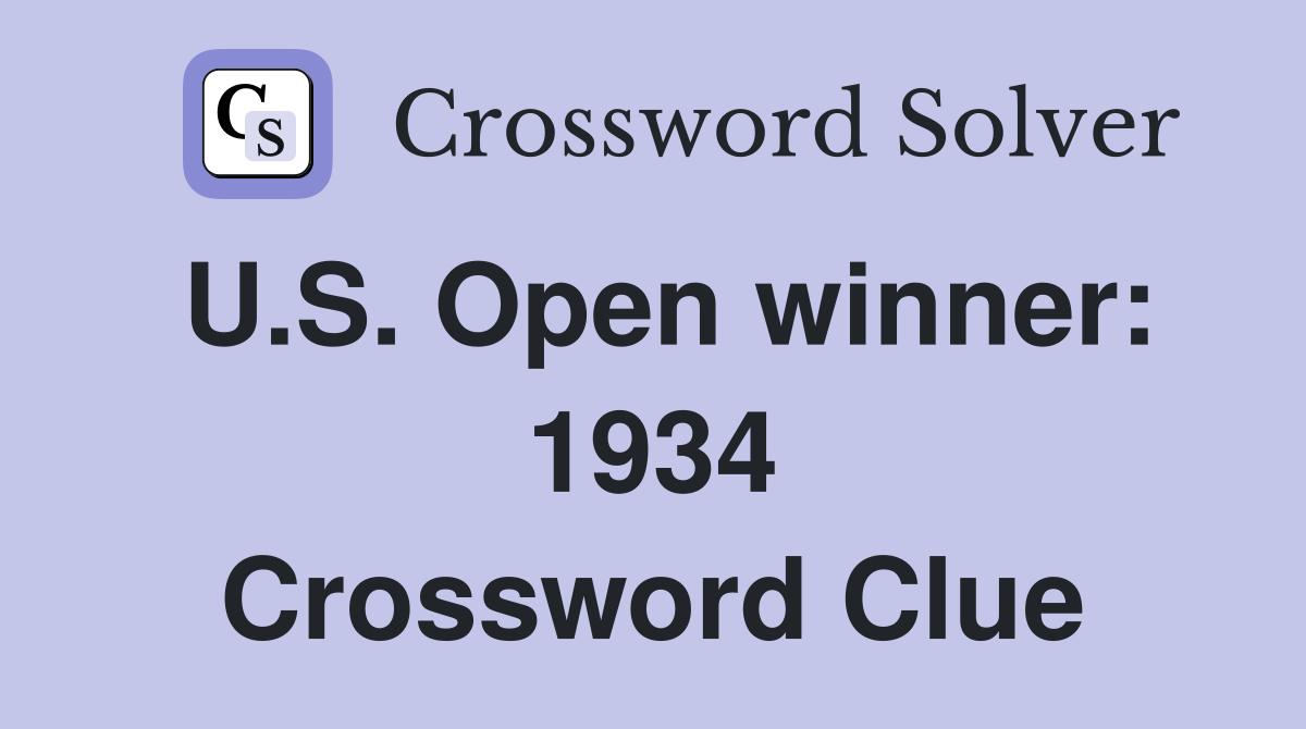 U.S. Open winner: 1934 Crossword Clue