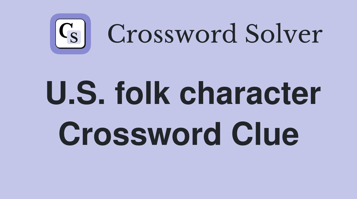 U.S. folk character Crossword Clue