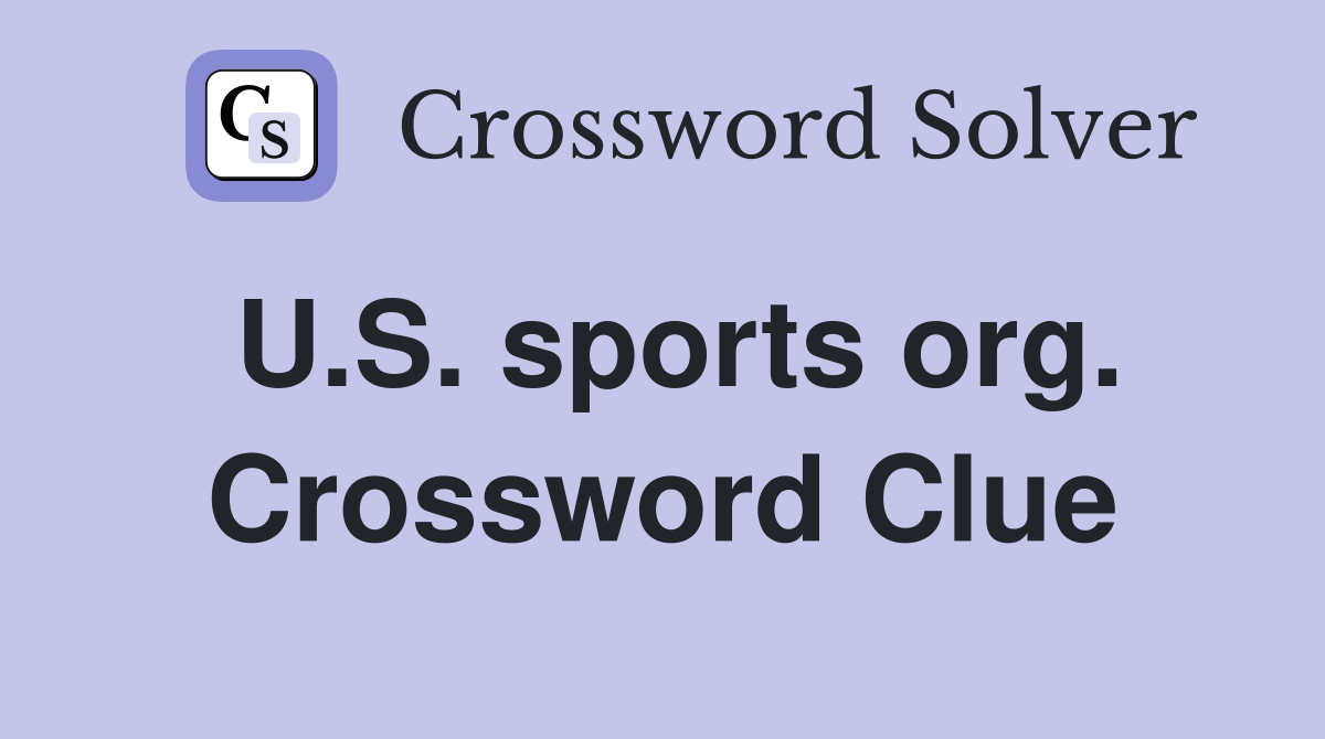 U.S. sports org. Crossword Clue