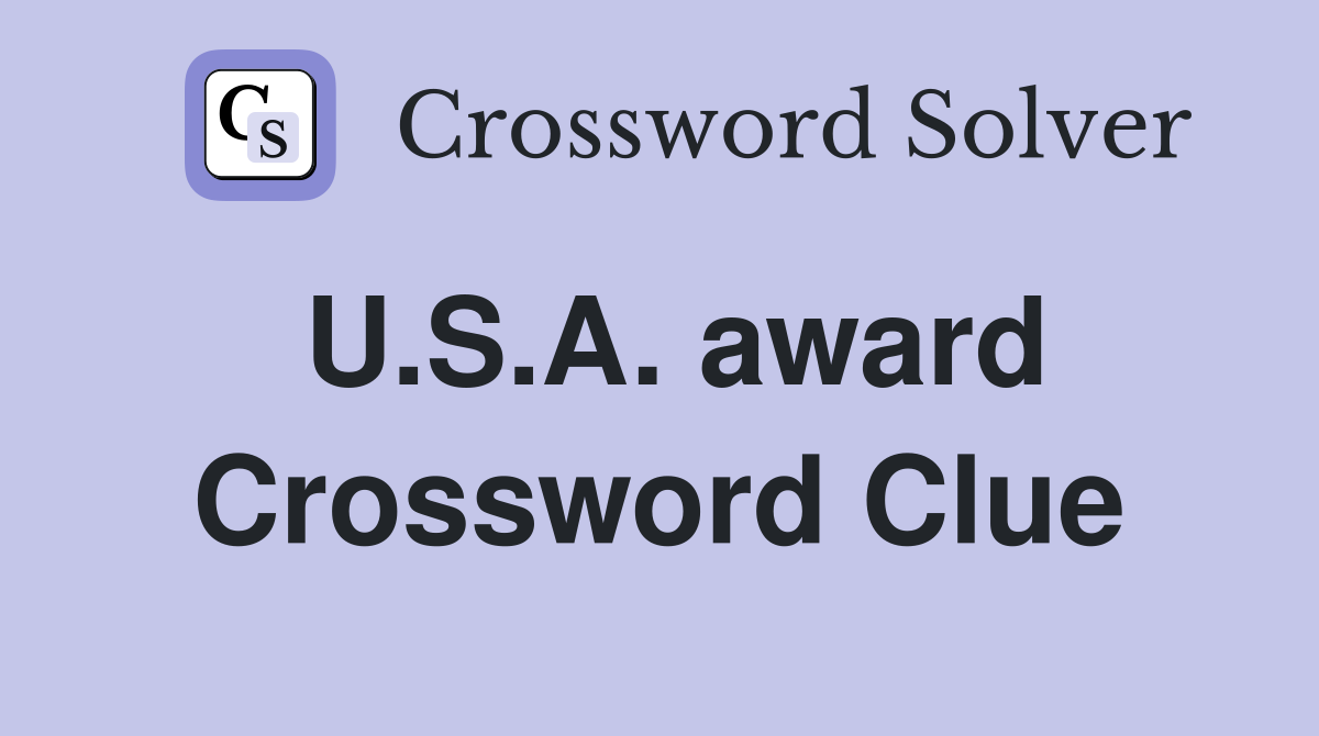 U.S.A. award Crossword Clue