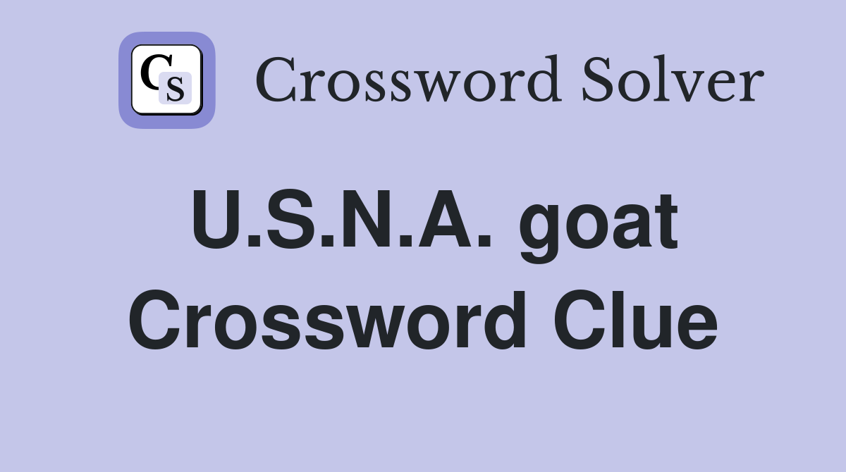 U.S.N.A. goat Crossword Clue
