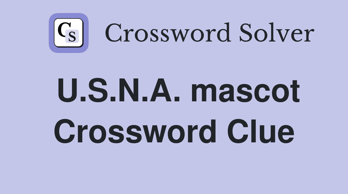 U.S.N.A. mascot Crossword Clue