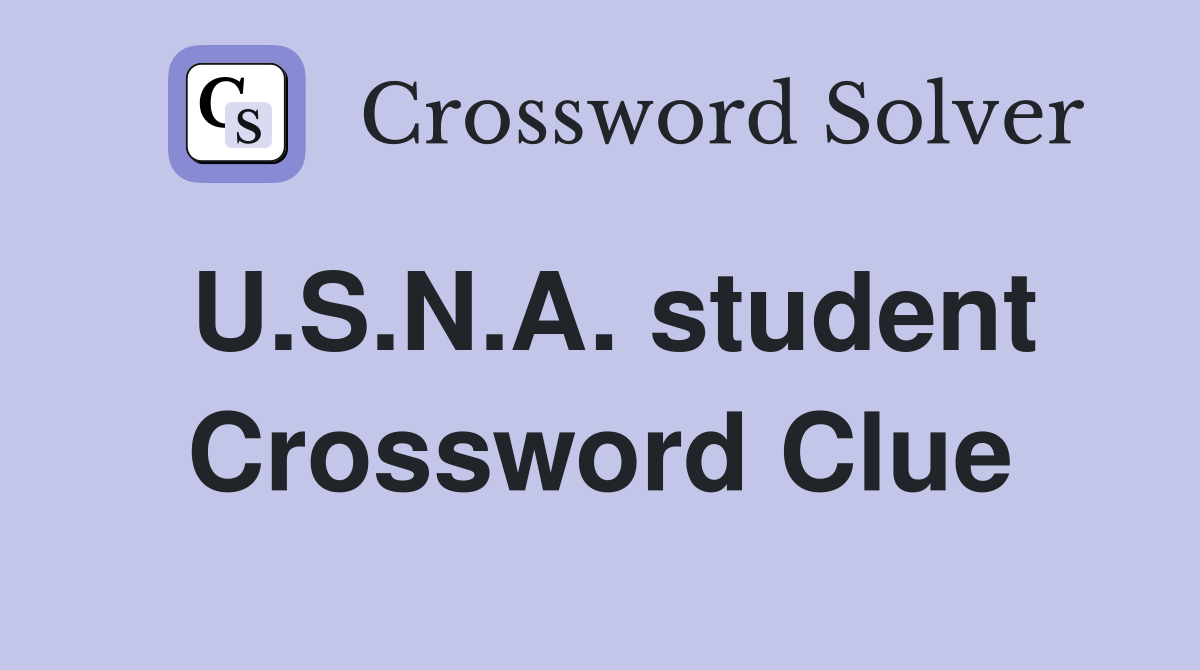 U.S.N.A. student Crossword Clue
