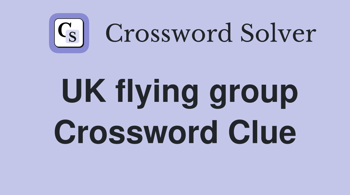 UK flying group Crossword Clue