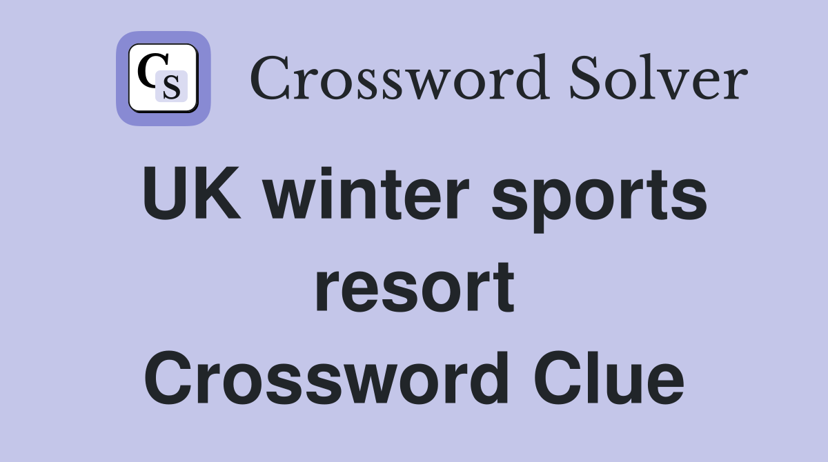 UK winter sports resort Crossword Clue