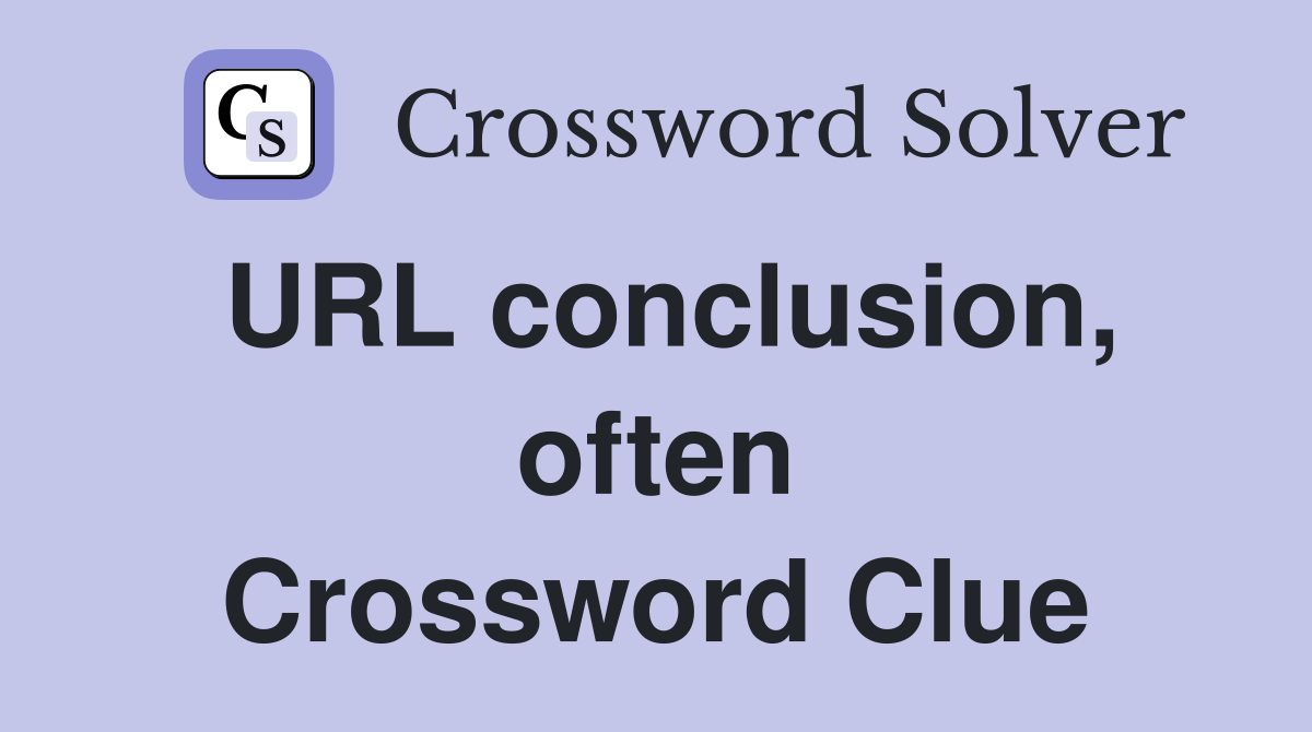 URL conclusion, often Crossword Clue