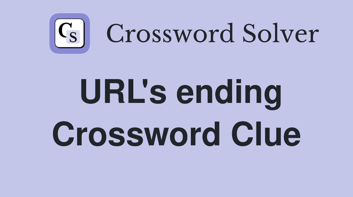 URL's ending Crossword Clue
