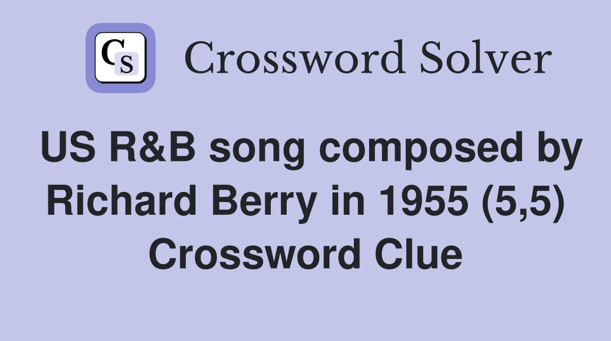 US R&B song composed by Richard Berry in 1955 (5,5) Crossword Clue