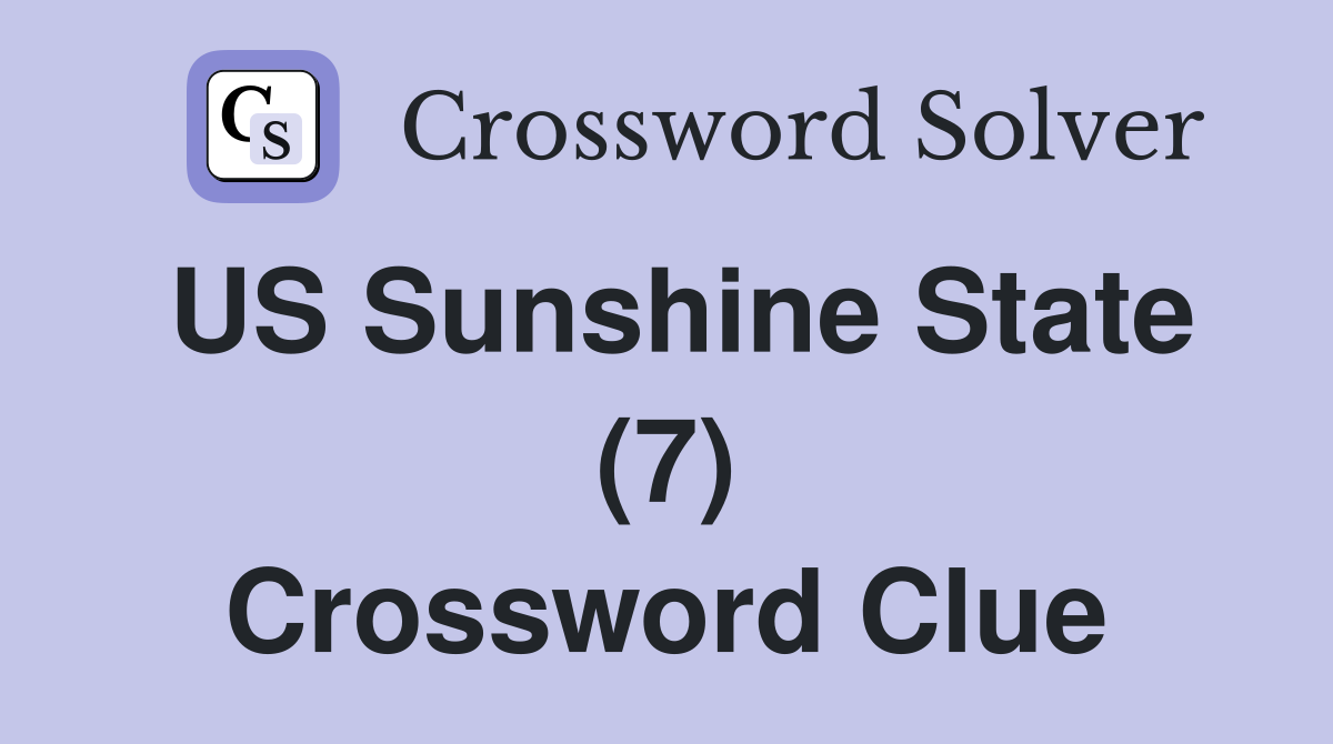 US Sunshine State (7) Crossword Clue