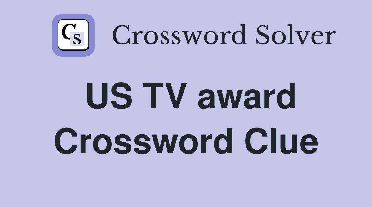 US TV award Crossword Clue