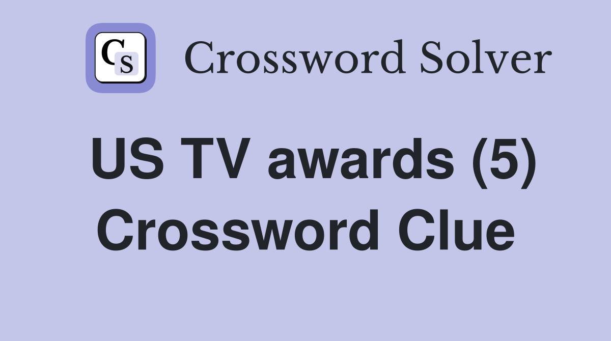 US TV awards (5) Crossword Clue