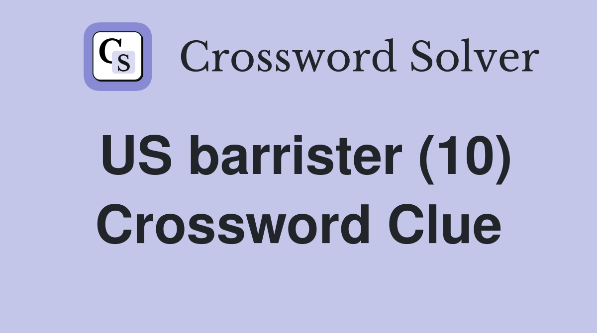 US barrister (10) Crossword Clue