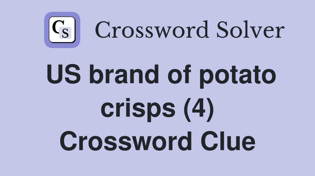 US brand of potato crisps (4) Crossword Clue