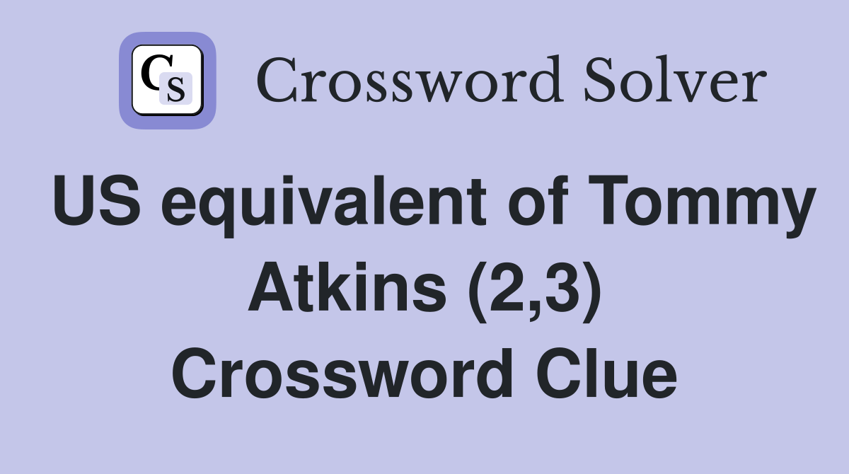 US equivalent of Tommy Atkins (2,3) Crossword Clue