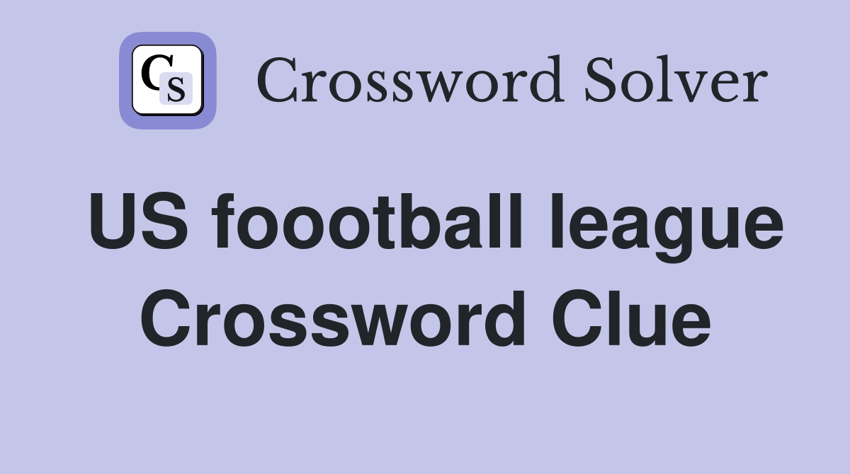 US foootball league Crossword Clue