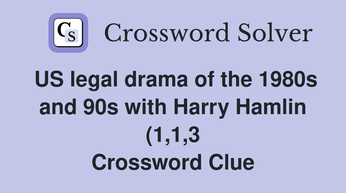 US legal drama of the 1980s and 90s with Harry Hamlin (1 1 3 US legal drama of the 1980s and 90s with Harry Hamlin (1 1 3