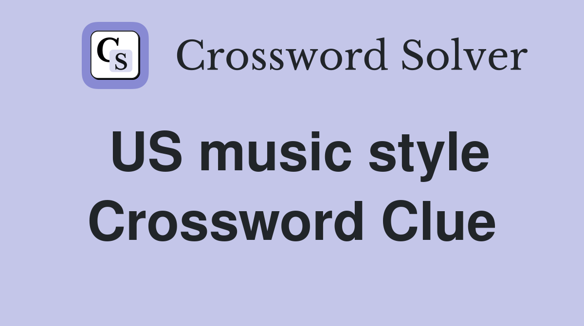 US music style Crossword Clue