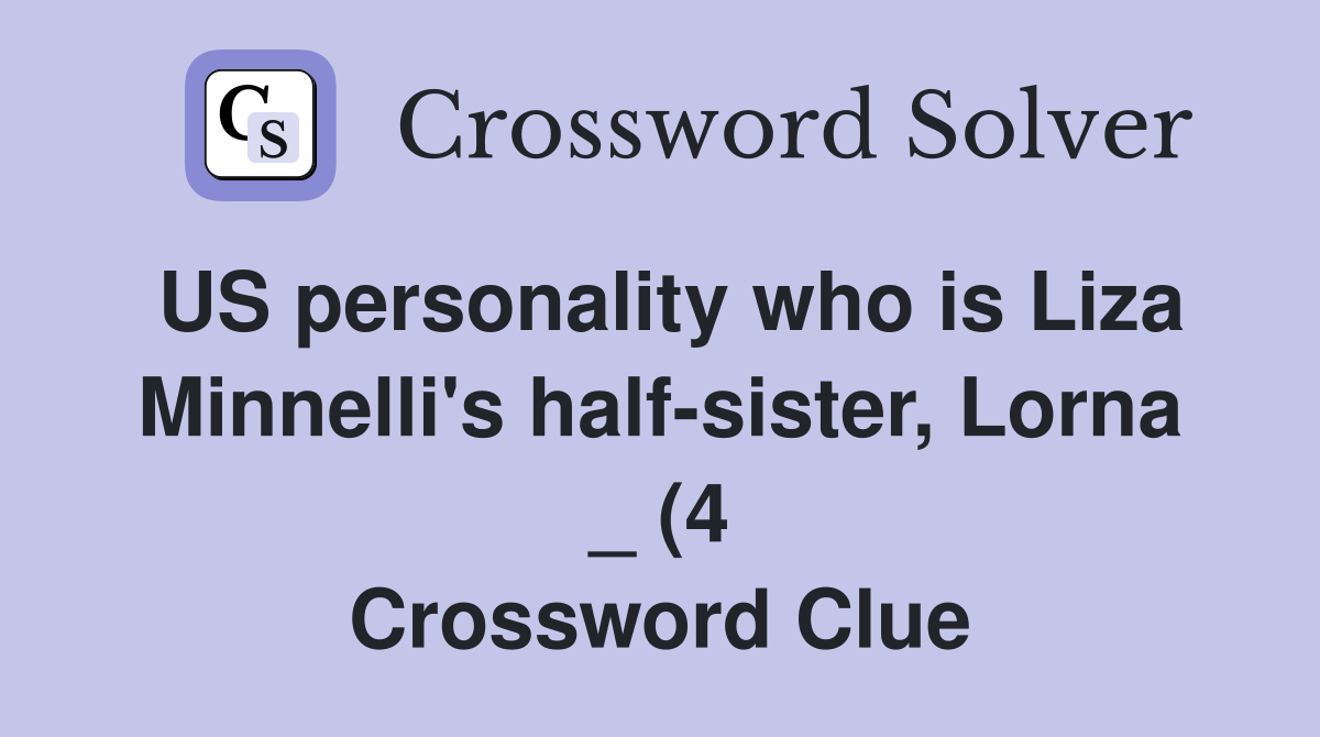 US personality who is Liza Minnelli #39 s half sister Lorna (4 US personality who is Liza Minnelli #39 s half sister Lorna (4