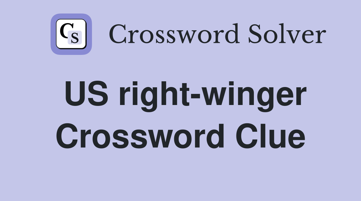 US right-winger Crossword Clue