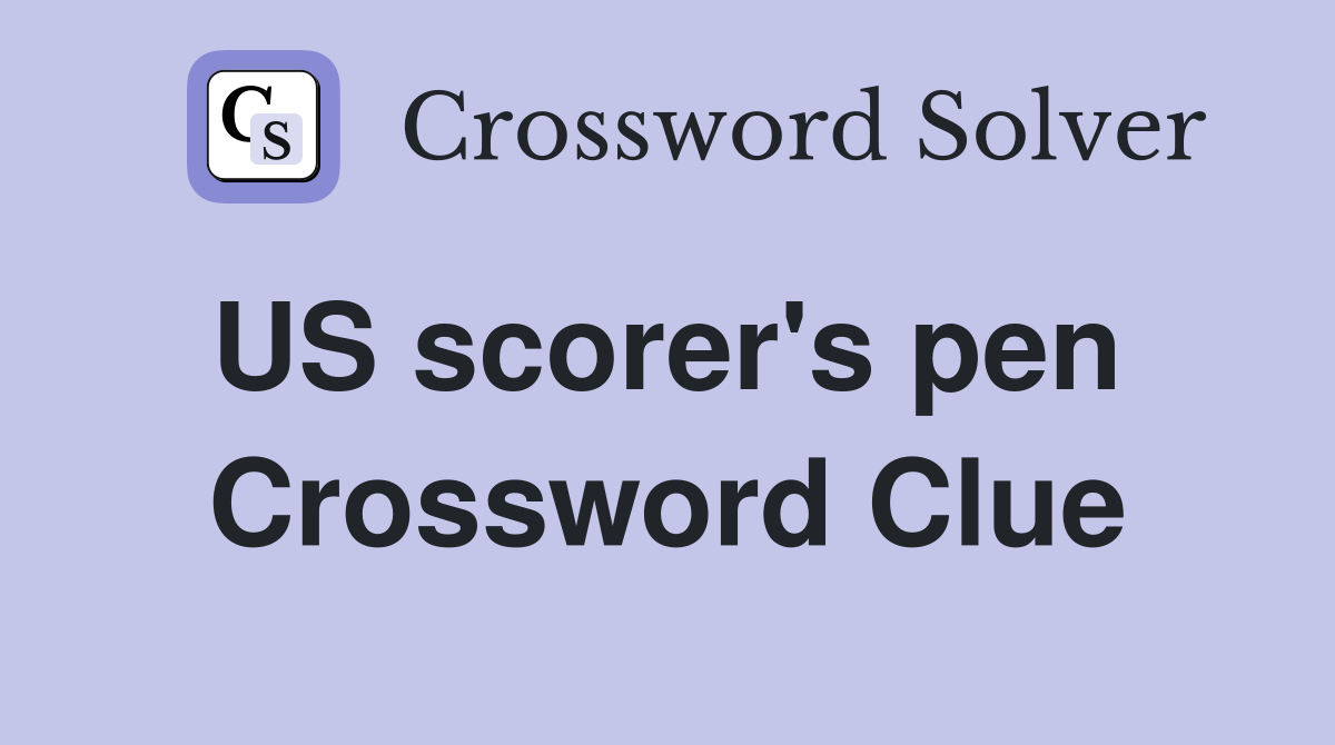 US scorer's pen  Crossword Clue