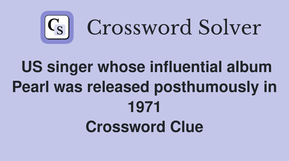 US singer whose influential album Pearl was released posthumously in