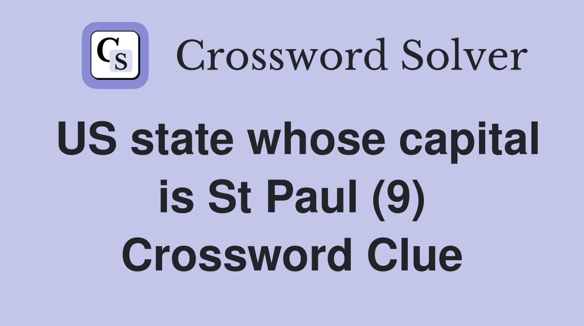 US state whose capital is St Paul (9) Crossword Clue