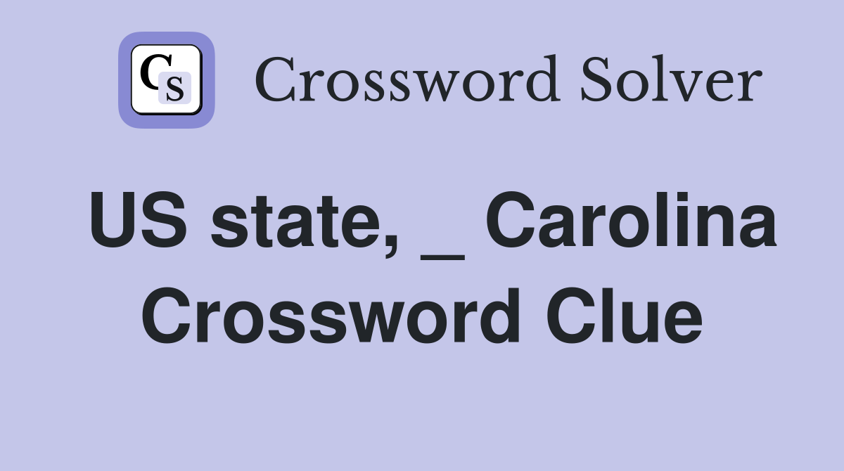 US state, _ Carolina Crossword Clue