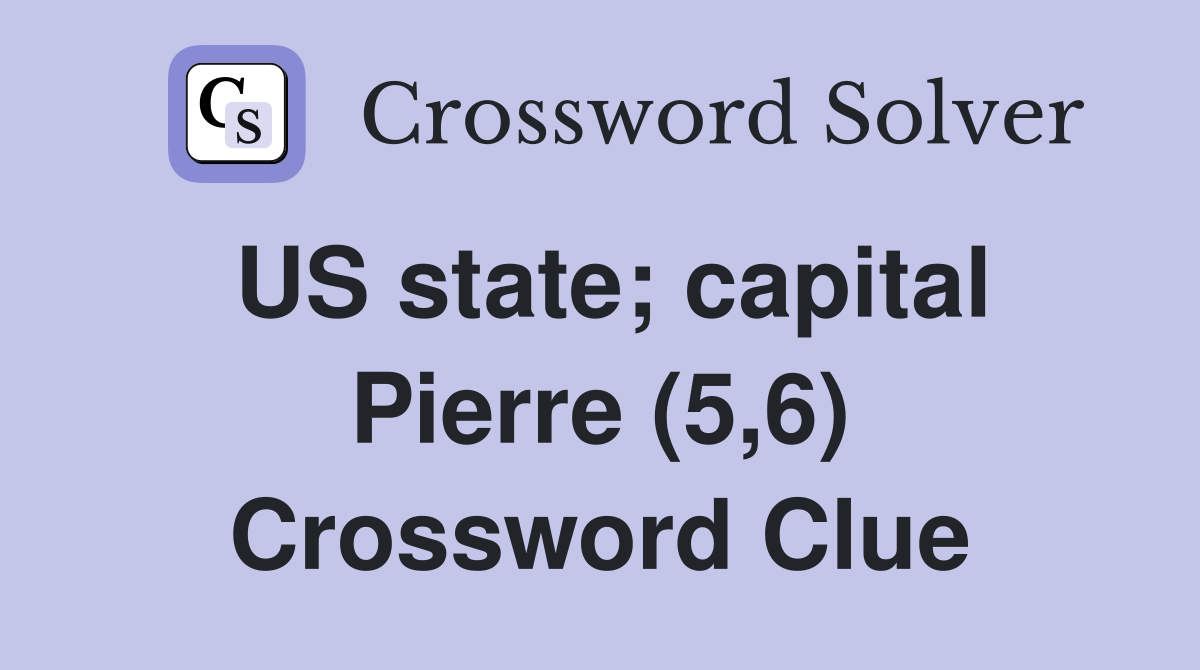 US state; capital Pierre (5,6) Crossword Clue