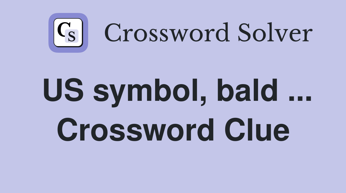 US symbol, bald ... Crossword Clue