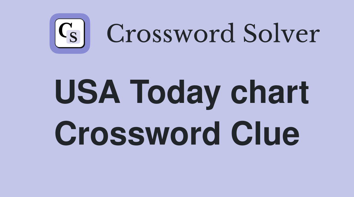 USA Today chart Crossword Clue