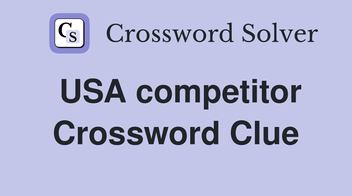 USA competitor Crossword Clue