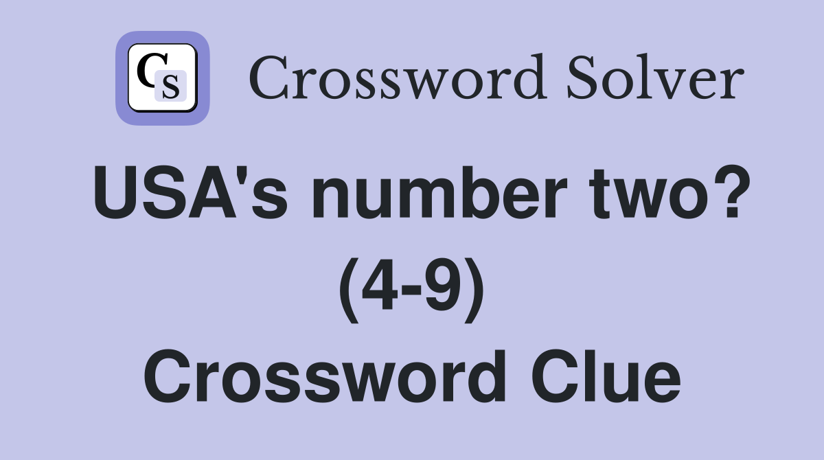 USA's number two? (4-9) Crossword Clue