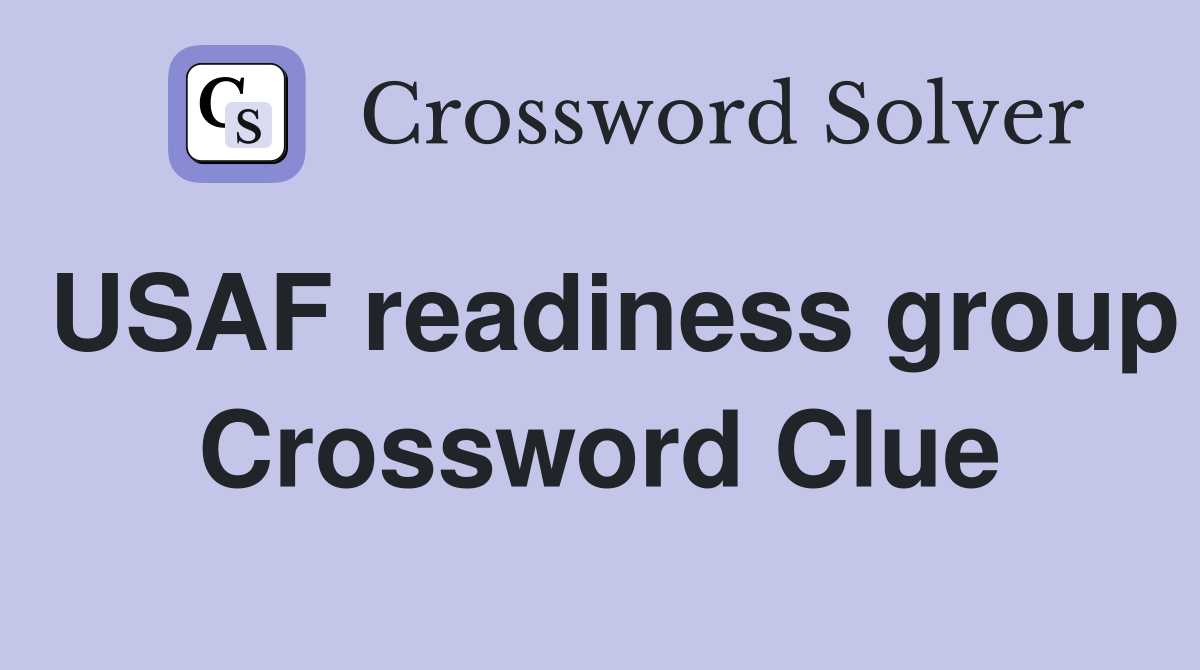 USAF readiness group Crossword Clue