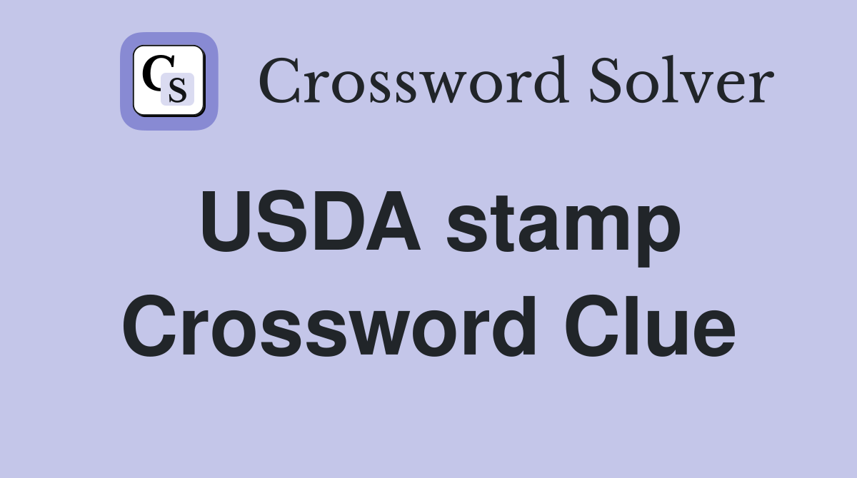 USDA stamp Crossword Clue