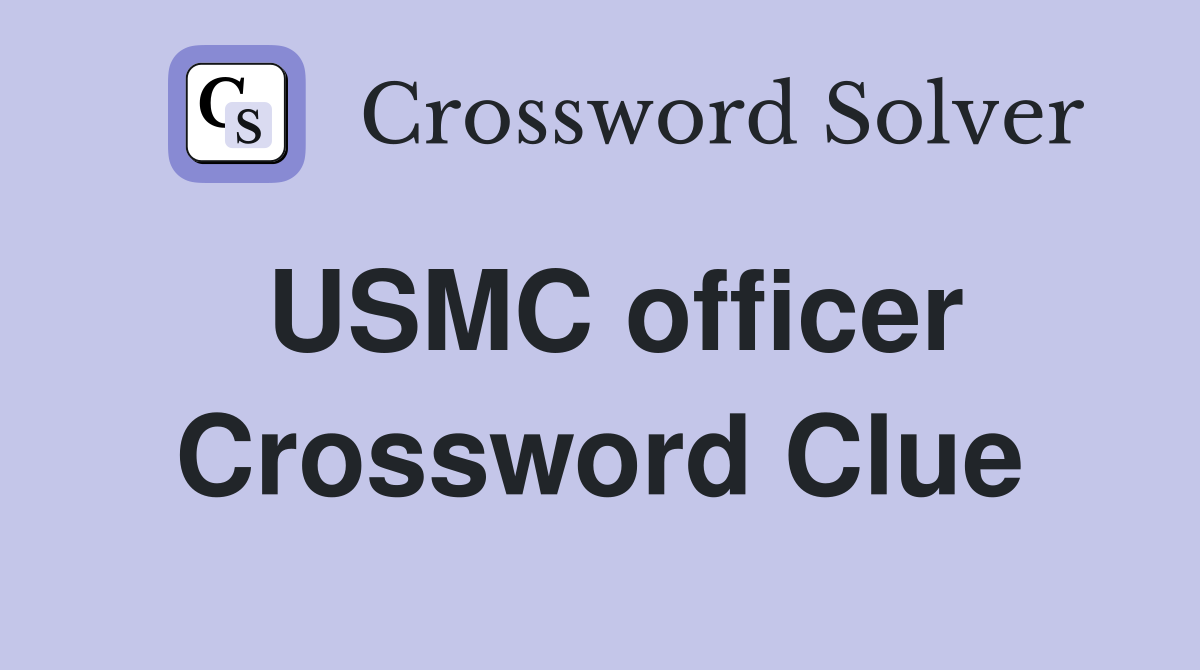 USMC officer Crossword Clue
