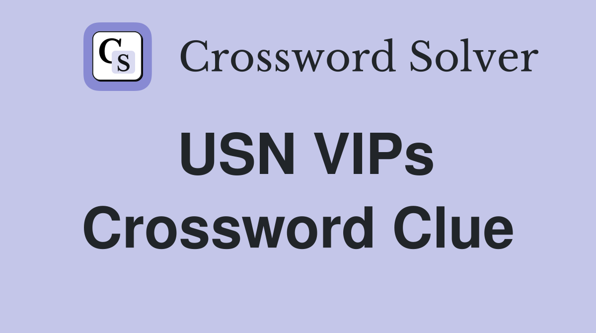 USN VIPs Crossword Clue