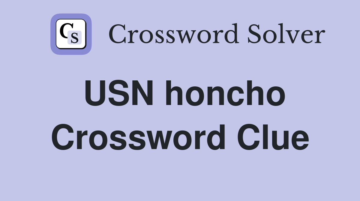 USN honcho Crossword Clue