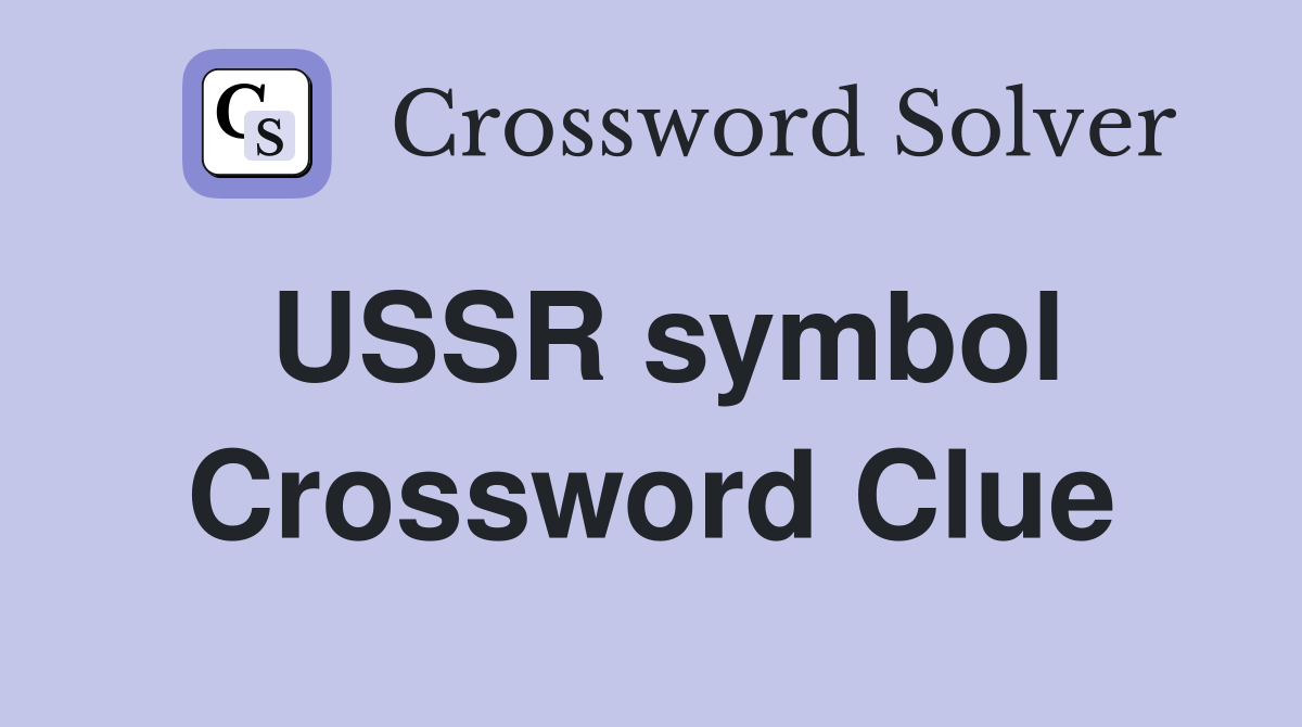 USSR symbol Crossword Clue