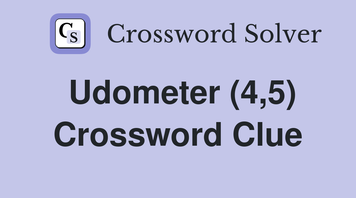 Udometer (4,5) Crossword Clue