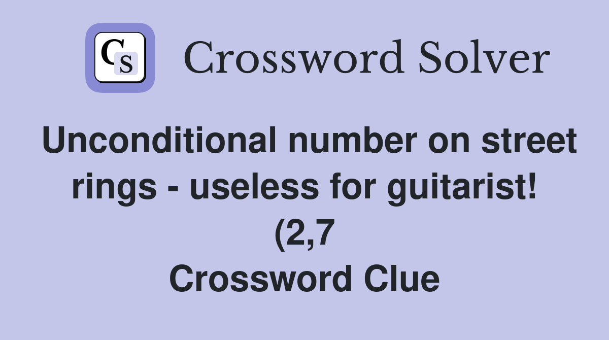 Unconditional number on street rings useless for guitarist (2 7 Unconditional number on street rings useless for guitarist (2 7