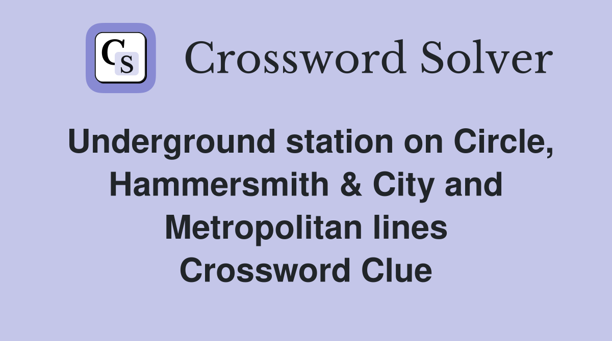 Underground station on Circle Hammersmith City and Metropolitan